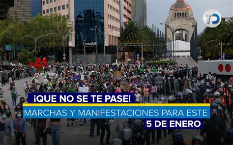 Marchas Y Manifestaciones En La Cdmx Hoy De Enero Telediario M Xico