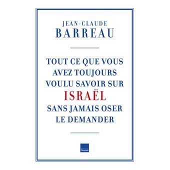 Tout ce que vous avez toujours voulu savoir sur Israël sans oser le