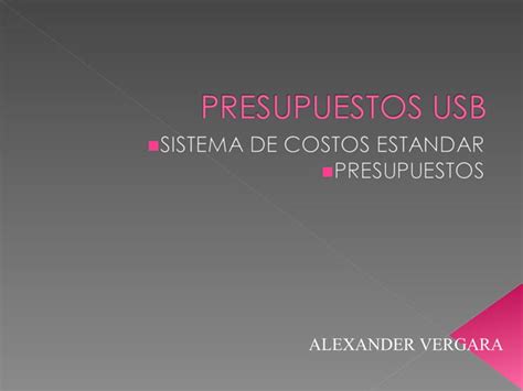 Presupuestos En Empresas De Producci N Ppt