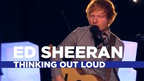 Ed Sheeran S Thinking Out Loud A Deep Dive Into The Hit Song