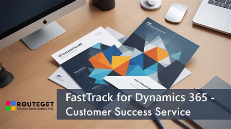 Fasttrack For Dynamics 365 Customer Success Service Routeget