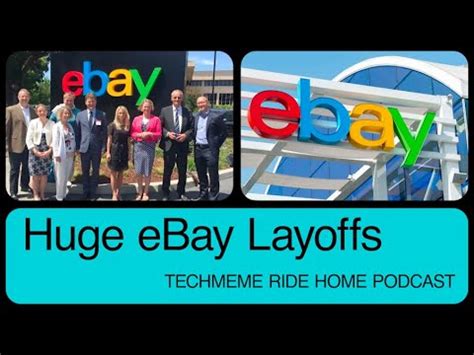 Huge EBay Layoffs 1 000 Jobs Gone 9 Of Workforce Techmeme Ride