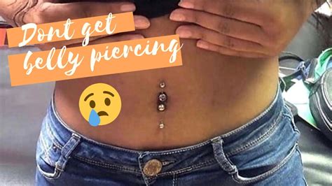 1 Year Hard Journey Of Belly Piercing And Rejection Youtube