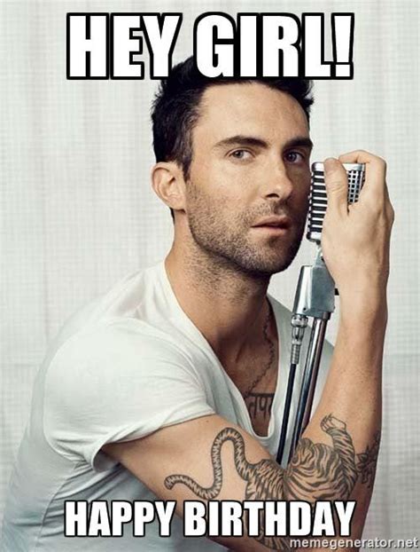 Hey Girl Happy Birthday Adam Levine