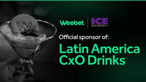 Weebet Patrocinador Da Latin America Cxo Drinks No Ice Barcelona