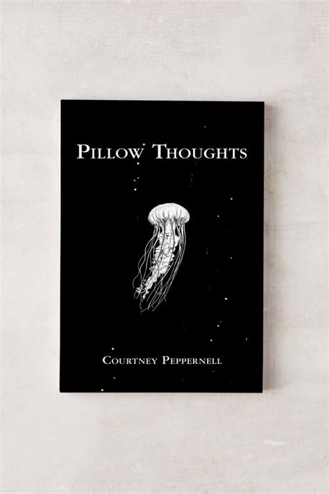 Pillow Thoughts By Courtney Peppernell Pillow Thoughts Book Pillow