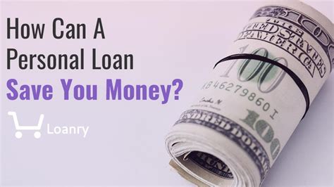 How Can A Personal Loan Save You Money Youtube