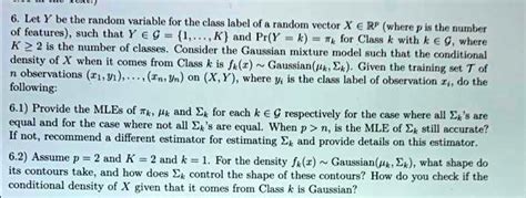 Let Y Be The Random Variable For The Class Label Of A Random Vector X âˆˆ â„ áµ Where P Is The