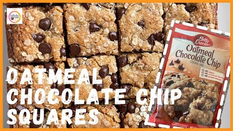 Oatmeal Chocolate Chip Squares Using Betty Crocker Oatmeal Chocolate Chip Cookie Mix Youtube