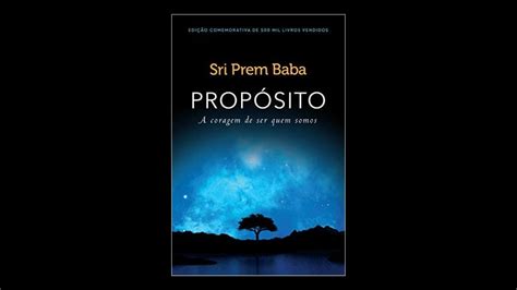 Resumo do Livro Propósito Sri Prem Baba Engrandece