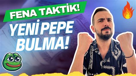 YENİ PEPE BULMA TAKTİĞİ BORSADA LİSTELENMEMİŞ COIN NASIL ALINIR