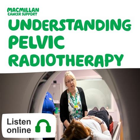 Stream Track 6 Late Effects Of Pelvic Radiotherapy From Macmillan