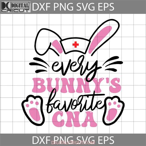 Every Bunnys Favorite Cna Svg Bunny Nurse Easter Svg Easters Day