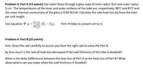 Solved Problem 4 Part A 15 Points Hot Water Flows Through Chegg