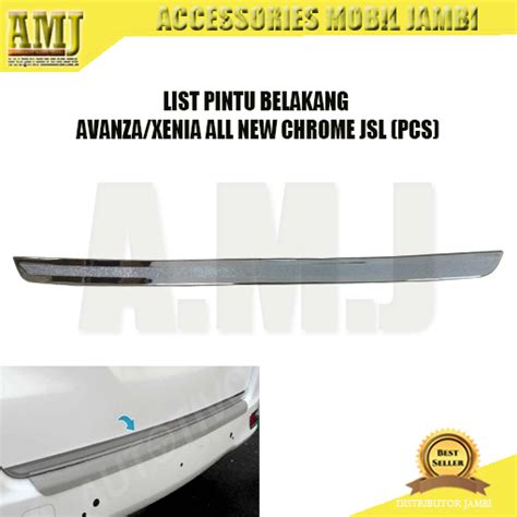 Jual LIST PINTU BELAKANG AVANZA XENIA ALL NEW CHROME JSL PCS Shopee