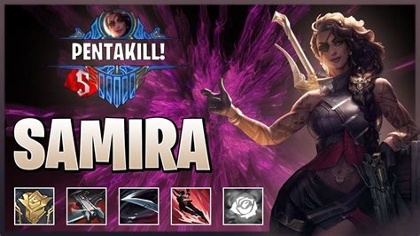 Double Pentakill Samira Kill Game Youtube