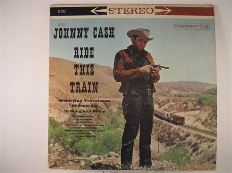 JOHNNY CASH : "Ride this train" - 19 ) - ROCK & ROLL-era LP's 1955