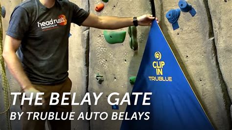 The Belay Gate Trublue Auto Belays Youtube