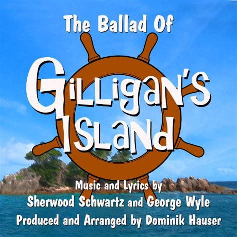 Gilligan's Island Theme Song by George Wyle and Sherwood Schwartz