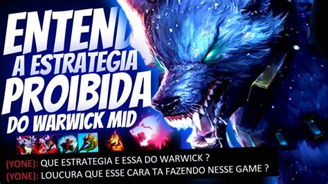 Entenda A Estrat Gia Proibida Do Warwick Mid Tiltei Um Time Inteiro