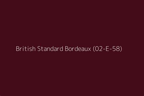 British Standard Bordeaux 02 E 58 Color Hex Code