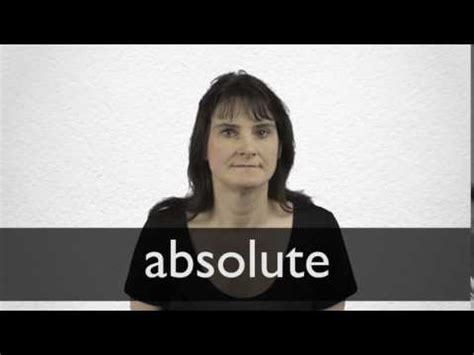 ABSOLUTE definition and meaning | Collins English Dictionary 