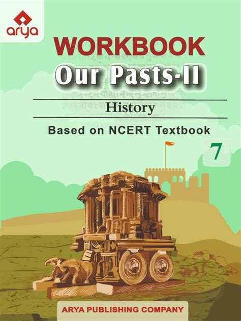 Raajkart Buy Apc Workbook Our Pasts Ii History Based On Ncert