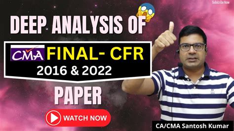 Cma Final Cfr 2016 And 2022 Paper Deep Analysis Dec23 Attempt By Ca