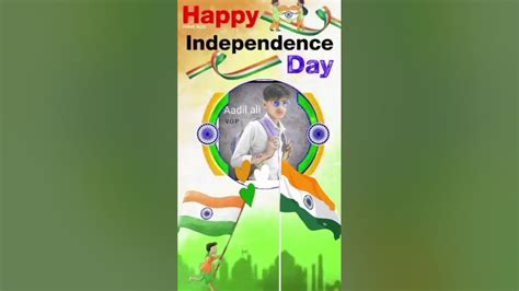 76🇮🇳 Happy Independence Day 🇮🇳🇮🇳🇮🇳 Youtube