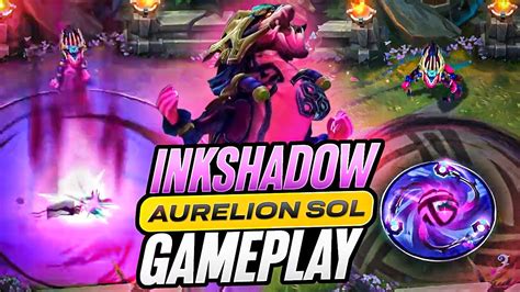 This Skin Is Clean Inkshadow Aurelion Sol Gameplay New Skin