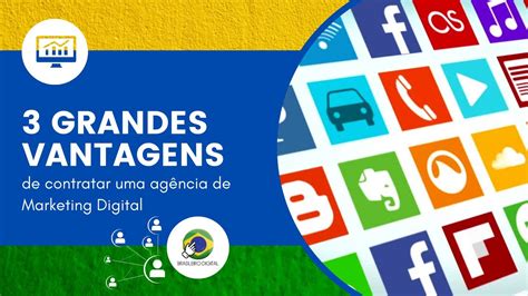 3 Grandes Vantagens De Contratar Uma Agência De Marketing Digital