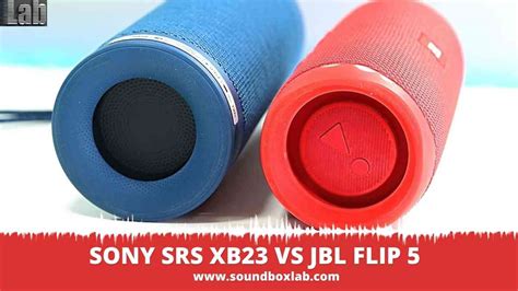 SONY SRS XB23 VS JBL FLIP 5