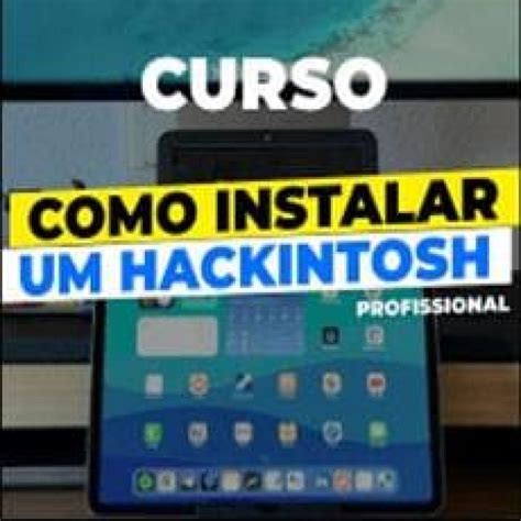 Como Criar E Instalar Um Hackintosh Profissional Grabriel Luchina