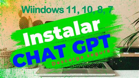 ChatGPT En Tu PC Descargar Chat GPT Para PC GRATIS Windows 11