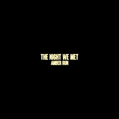 The Night We Met - YouTube Music