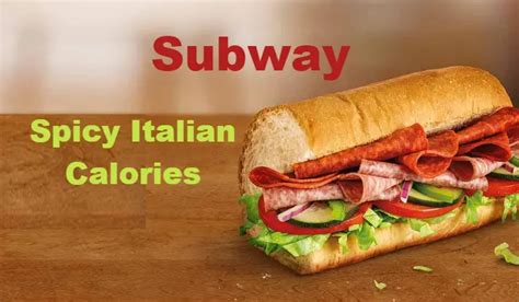 Subway 6-inch Spicy Italian Calories | Nutrition Facts with Ingredients