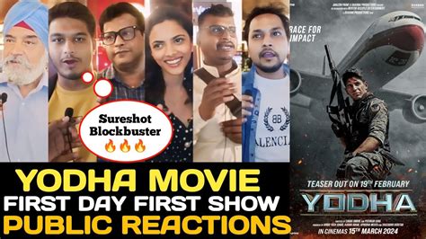 Yodha Movie Public Reviews First Day First Show Yodha Movie Reviews