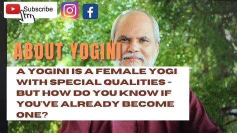 A Yogini Is A Female Yogi With Special Qualities But How Do You Know