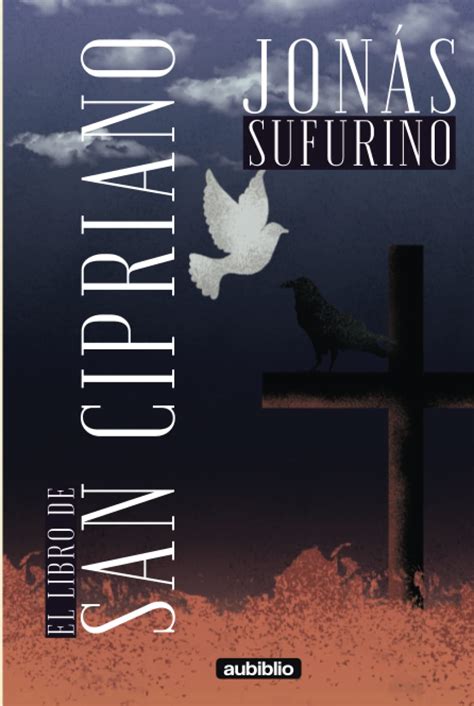 El libro de San Cipriano Spanish Edition Sufurino Jonás Amazon