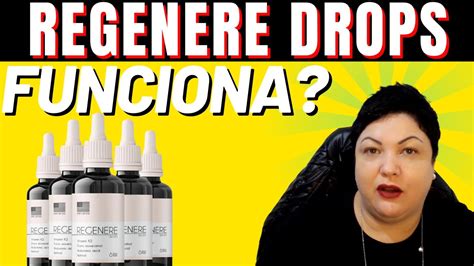 Regenere Drops Cuidado Regenere Realmente Eficaz Regenere Drops