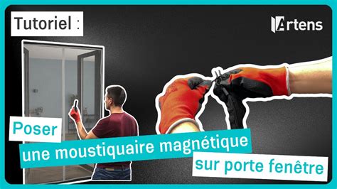 TUTO Poser une moustiquaire pour porte fenêtre magnétique Artens