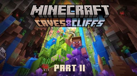 Minecaft Atualização Caves And Cliffs Part 2 Ganha Data Para Novembro