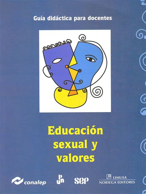 Buy Educacion Sexual Y Valores Sex Education And Values Book Online At Low Prices In India