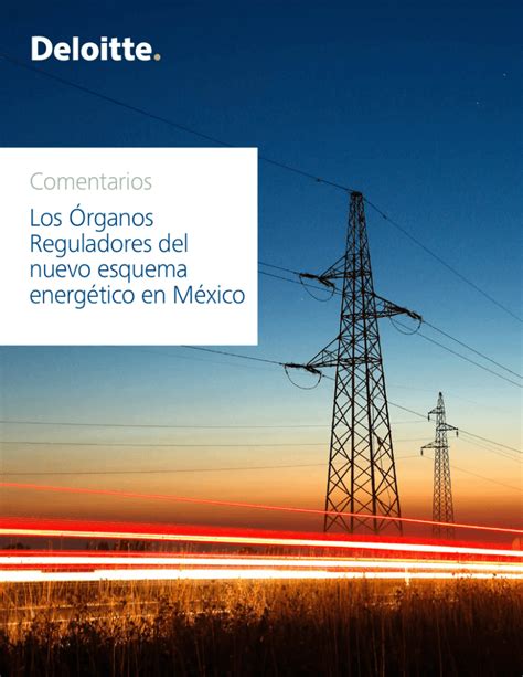 Los Rganos Reguladores Del Nuevo Esquema Energ Tico