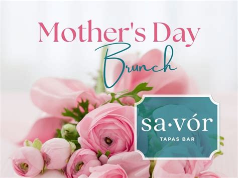 The Best Mothers Day Brunch in Amarillo TX Savór Tapas Bar