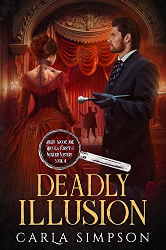 Deadly Illusion Angus Brodie And Mikaela Forsythe Murder Mystery Book 4 Kindle Edition By