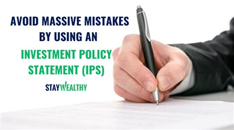 Avoid Investment Mistakes By Using An Investment Policy Statement Ips