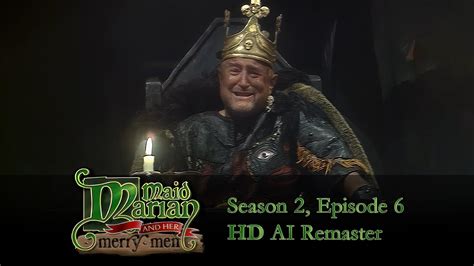 Maid Marian And Her Merry Men 1989 S02E06 Rotten Rose Pt 2 HD