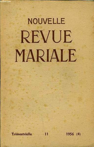 NOUVELLE REVUE MARIALE N 11 Aux Abonn S Fondements Doctrinaux Du