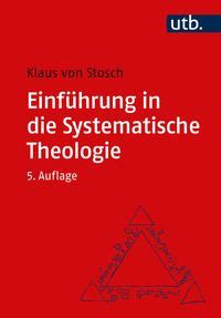 Einführung in Systematische Theologie von Klaus Stosch Buch